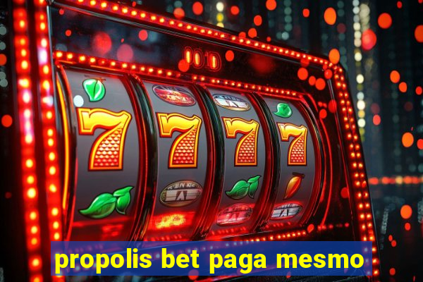 propolis bet paga mesmo